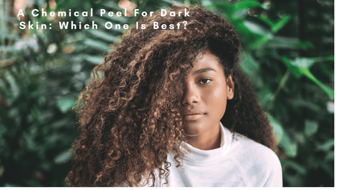 chemical peels for dark skin